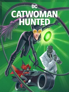 Мультфильм Женщина-кошка: Охота (2022)