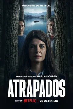 Сериал Попавшие в ловушку (1 сезон)