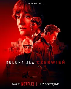 Фильм Цвета зла: Красный (2024)