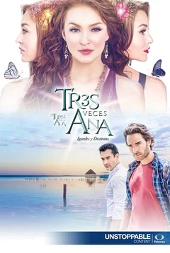 Сериал Трижды Ана (1 сезон)