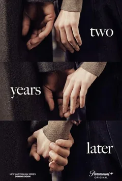 Сериал Два года спустя (1 сезон)